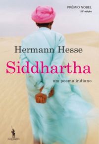 Siddhartha : um poema Indiano