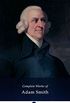 Delphi Complete Works of Adam Smith (Illustrated) (Delphi Series Seven Book 10) (English Edition)