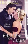 Ballade der Liebe (Historical) (German Edition)