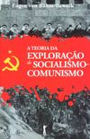 A Teoria da Explorao do Socialismo Comunismo
