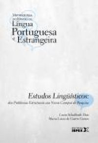 Estudos Lingusticos: dos Problemas Estruturais aos Novos Campos de Pesquisa