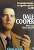 Dale Cooper: Minha vida, minhas gravaes