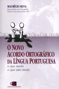 O Novo Acordo Ortogrfico da Lngua Portuguesa