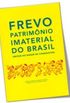 Frevo Patrimnio Imaterial do Brasil