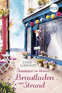 Sommer im kleinen Brautladen am Strand: Liebesroman (Wedding Shop 3) (German Edition)