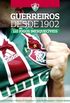 Fluminense: Guerreiros desde 1902