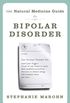 The Natural Medicine Guide to Bipolar Disorder: New Revised Edition (English Edition)