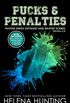 Pucks & Penalties: Pucked Series Deleted Scenes and Outtakes Version 2.0 Extended Edition (The Pucked Series Book 8) (English Edition)