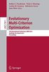 Evolutionary Multi-Criterion Optimization: 7th International Conference, EMO 2013, Sheffield, UK, March 19-22, 2013. Proceedings: 7811
