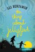 The Thing about Jellyfish (English Edition)