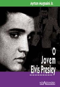O Jovem Elvis Presley