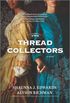 The Thread Collectors: A Novel (English Edition)