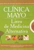 Clnica Mayo - Livro de Medicina Alternativa