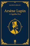 Arsne Lupin -  A Agulha Oca