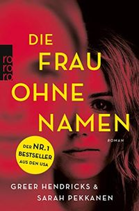 Die Frau ohne Namen (German Edition)