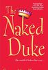 The Naked Duke (Naked Nobility) (English Edition)