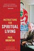 Instructions for Spiritual Living (English Edition)