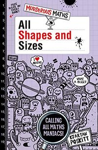 Murderous Maths: All Shapes and Sizes (English Edition)