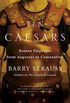 Ten Caesars: Roman Emperors from Augustus to Constantine (English Edition)