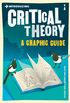 Introducing Critical Theory: A Graphic Guide (Introducing...) (English Edition)