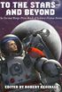 To the Starsand Beyond: The Second Borgo Press Book of Science Fiction Stories (English Edition)