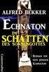 Echnaton - Im Schatten des Sonnengottes (German Edition)