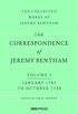 The Correspondence of Jeremy Bentham, Volume 3: January 1781 to October 1788 (The Collected Works of Jeremy Bentham) (English Edition)