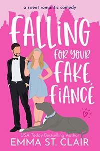 Falling For Your Fake Fianc