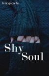 Shy soul