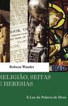 Religies, Seitas e Heresias
