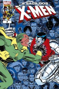 A Saga dos X-Men - Volume 7