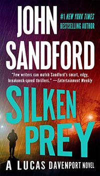 Silken Prey: A Lucas Davenport Novel (The Prey Series Book 23) (English Edition)