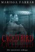 Caged Bird 3.5