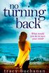No Turning Back: The cant-put-it-down thriller of the year (English Edition)