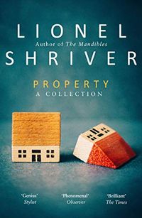 Property: A Collection (English Edition)
