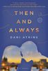 Then and Always: A Novel (English Edition)