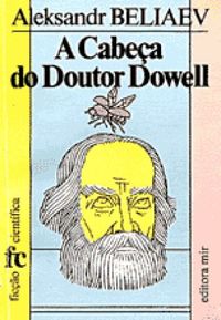 A Cabea do Doutor Dowell