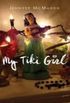 My Tiki Girl