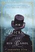 Mr. Dickens and His Carol: A Novel (English Edition)