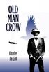 Old Man Crow