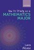 How to Study as a Mathematics Major