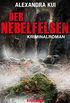 Der Nebelfelsen: Kriminalroman (German Edition)