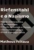 Riefenstahl e o Nazismo