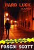Hard Luck: An Elizabeth Taylor Bundy Thriller (English Edition)