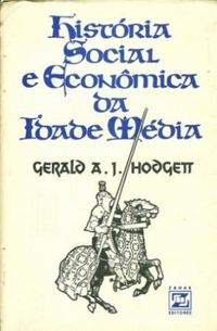 Histria Social e Econmica da Idade Mdia