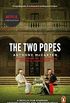 The Two Popes: Official Tie-in to Major New Film Starring Sir Anthony Hopkins (English Edition)