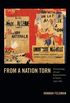 From a Nation Torn: Decolonizing Art and Representation in France, 1945-1962 (Art History Publication Initiative) (English Edition)