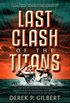 Last Clash of the Titans