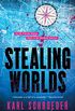 Stealing Worlds (English Edition)