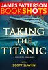 Taking the Titanic (BookShots) (English Edition)